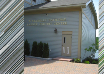 W. Franklin Hatheway Labour Exhibit Centre opens in Saint John