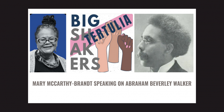 Tertulia – Mary McCarthy-Brandt on New Brunswick’s first Black lawyer Abraham Beverley Walker [video]